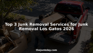 Top 3 Junk Removal Services for Junk Removal Los Gatos 2026